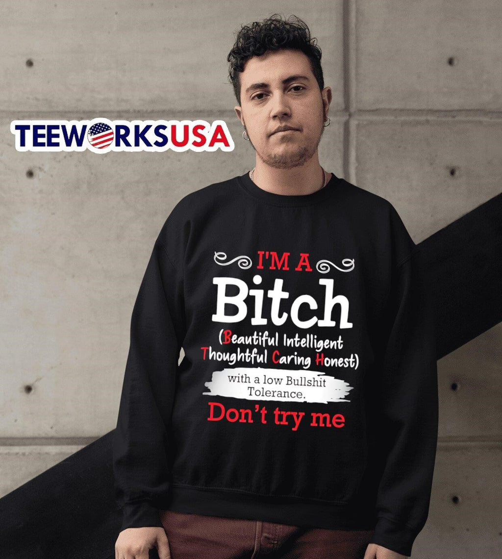 I'm a bitch beautiful intelligent thoughtful caring - Adult & Kids T-Shirts, Sweatshirts & Hoodies apparel design preview 6