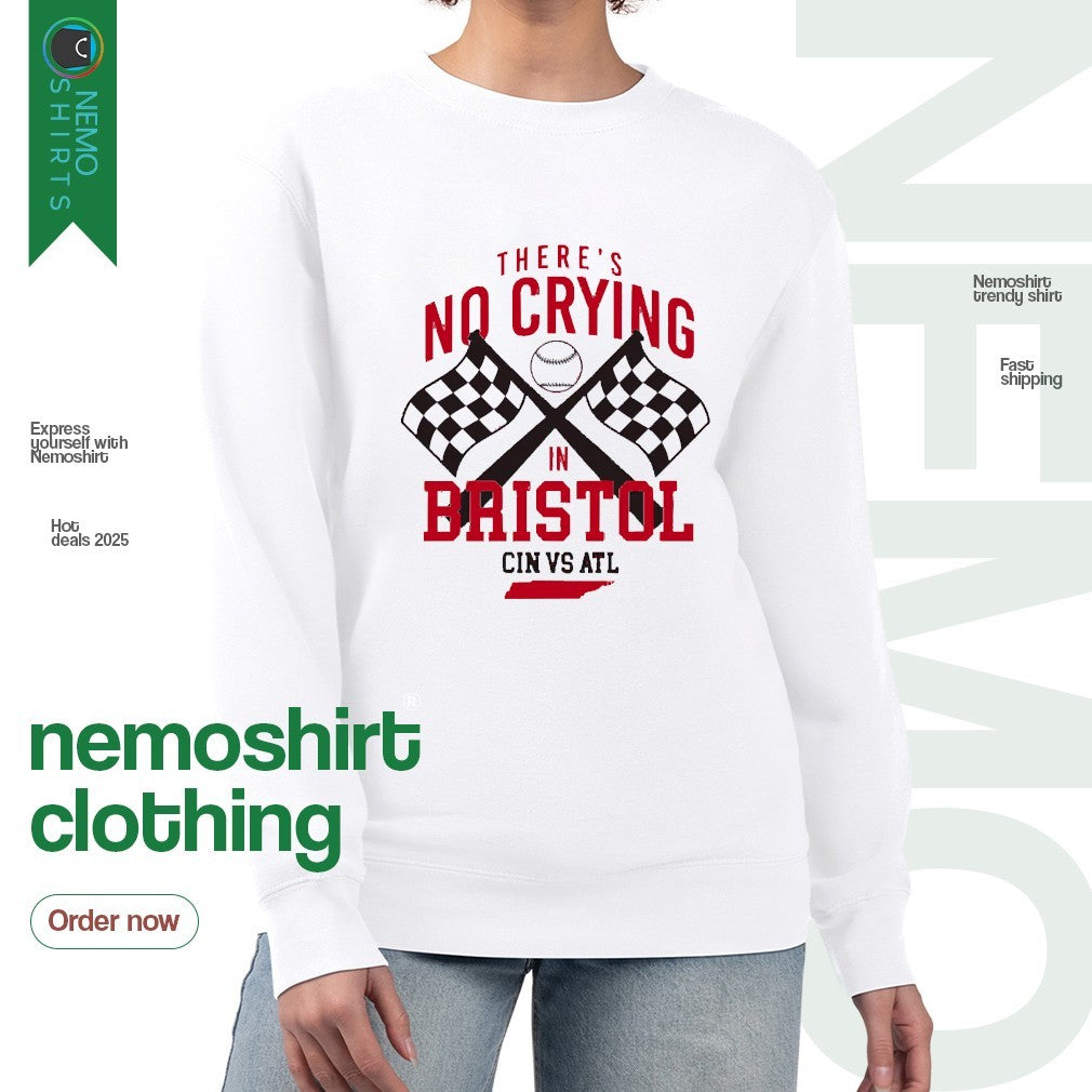 There's no crying in Bristol Cin vs Atl - Adult & Kids T-Shirts, Sweatshirts & Hoodies apparel design preview 4