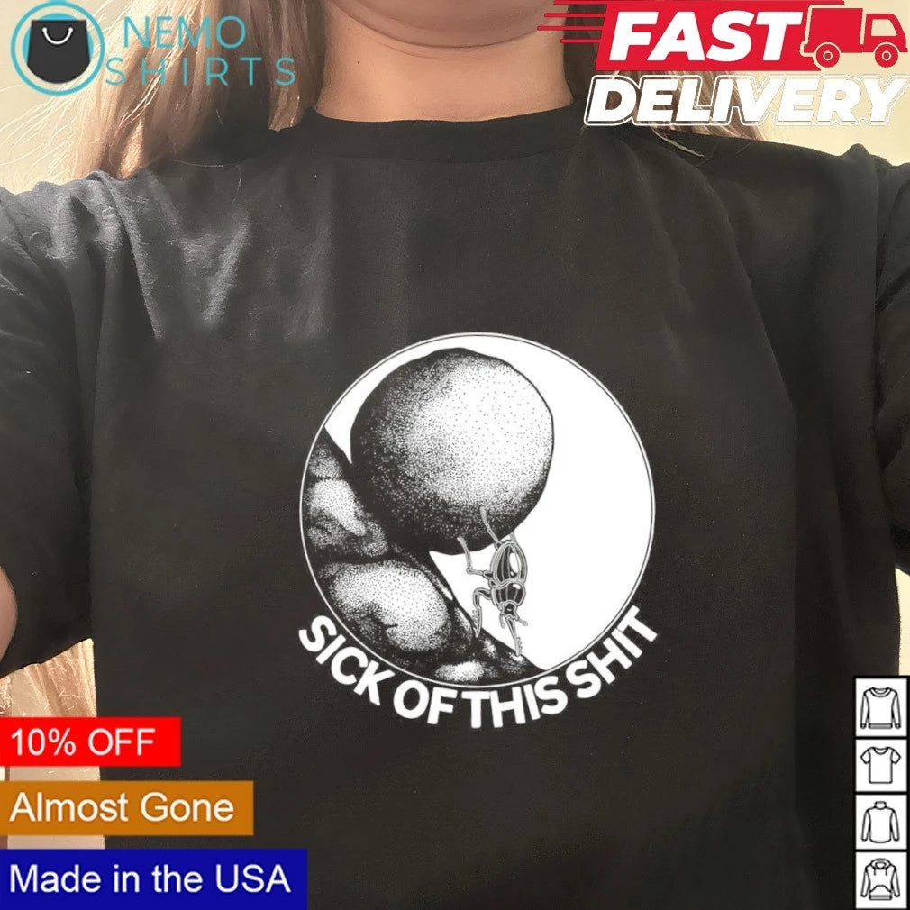 Sick of This Shit Dung Beetle Sisyphus Mythology - Adult & Kids T-Shirts, Sweatshirts & Hoodies apparel design preview 2