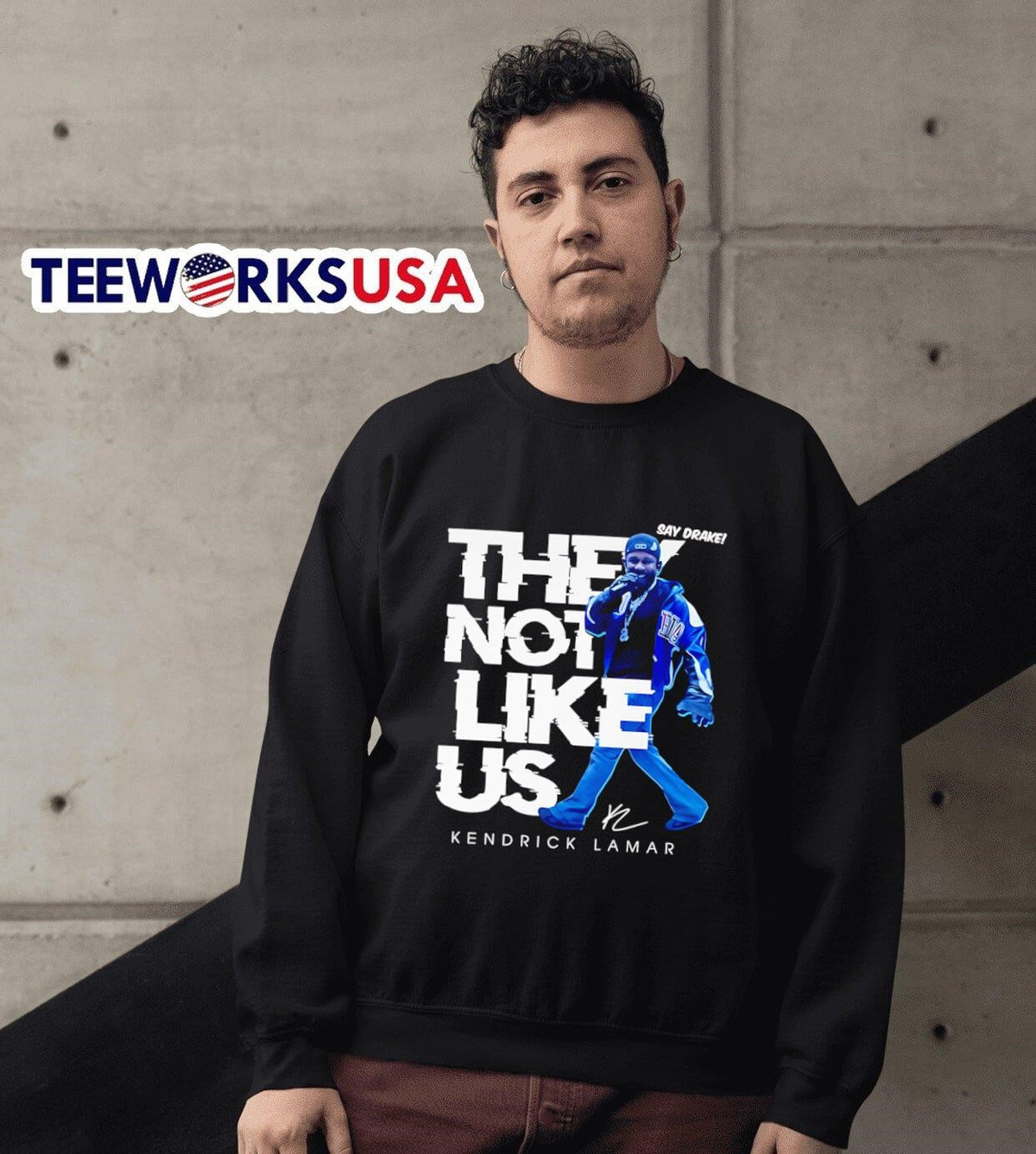 Say Drake they not like us Kendrick Lamar - Adult & Kids T-Shirts, Sweatshirts & Hoodies apparel design preview 6