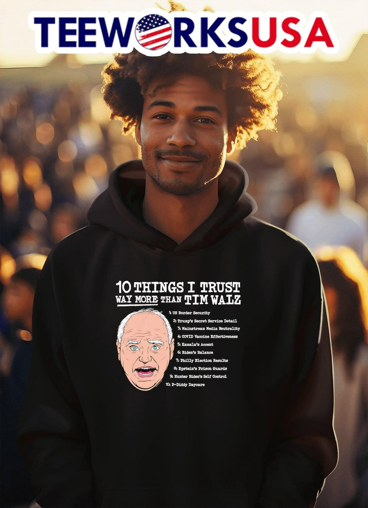 10 things I trust way more than Tim Walz - Adult & Kids T-Shirts, Sweatshirts & Hoodies apparel design preview 2