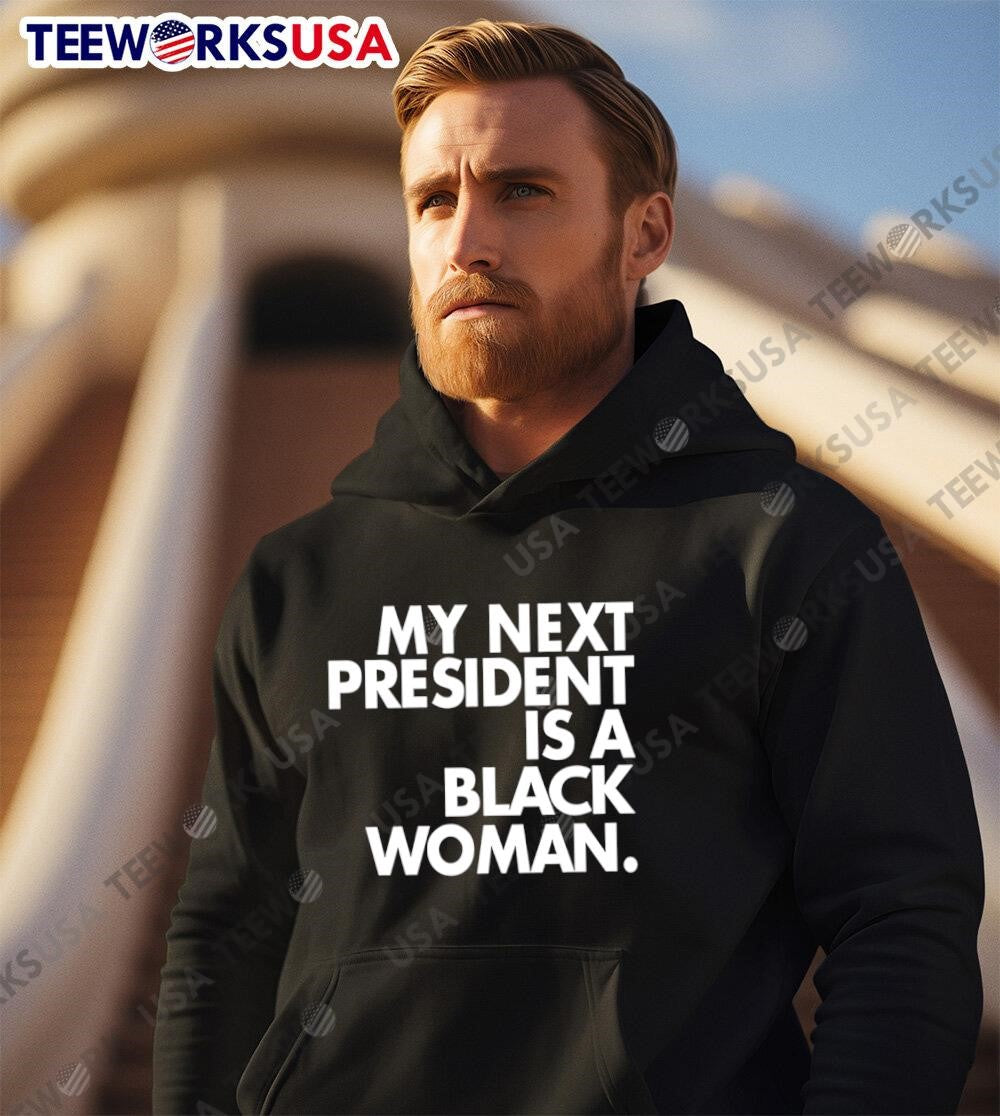 My Next President Is A Black Woman - Adult & Kids T-Shirts, Sweatshirts & Hoodies apparel design preview 2
