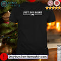 Just say bayno LMU - Adult & Kids T-Shirts, Sweatshirts & Hoodies apparel design preview 1
