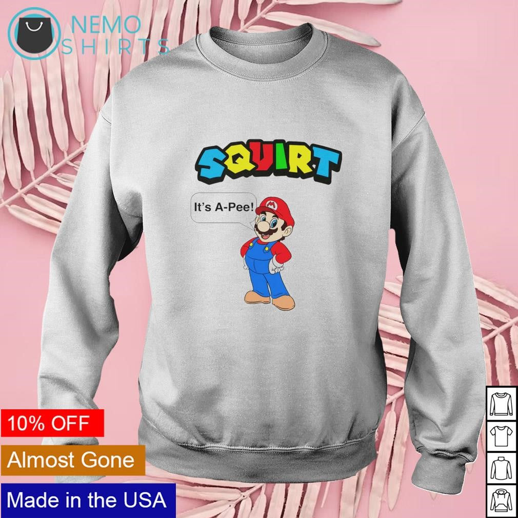 Squirt it's a pee Mario - Adult & Kids T-Shirts, Sweatshirts & Hoodies product image 3
