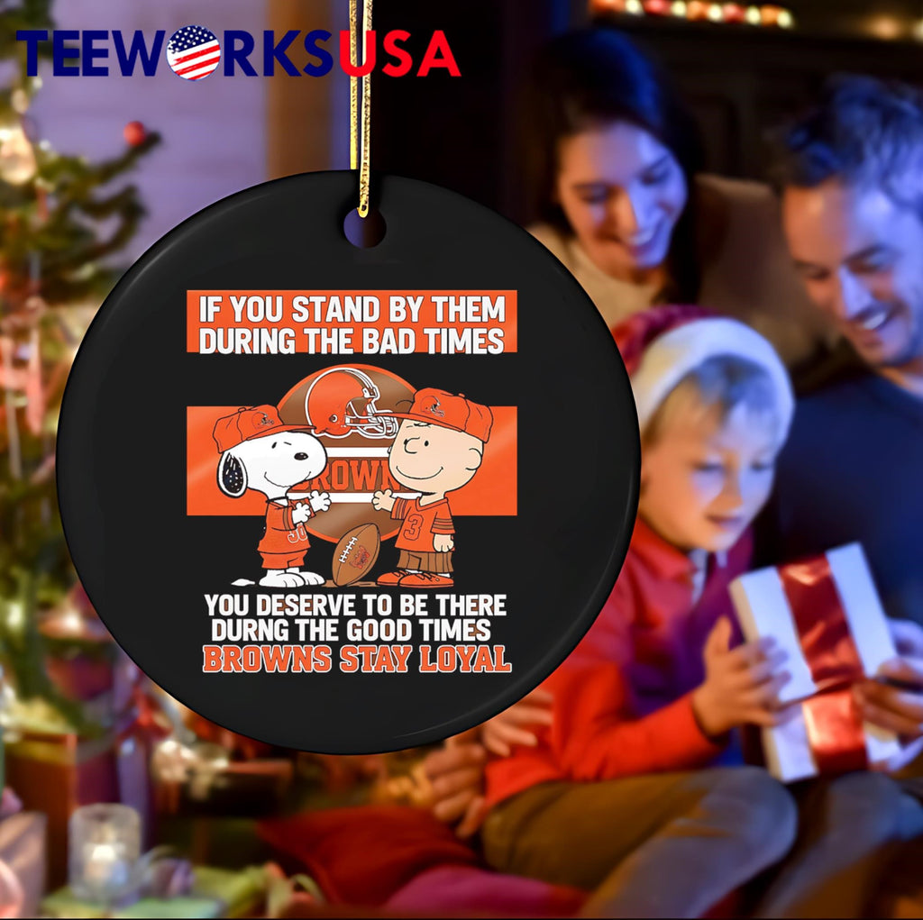 If You Stand By Them During The Bad Times Deserve To - Adult & Kids T-Shirts, Sweatshirts & Hoodies apparel design preview 4