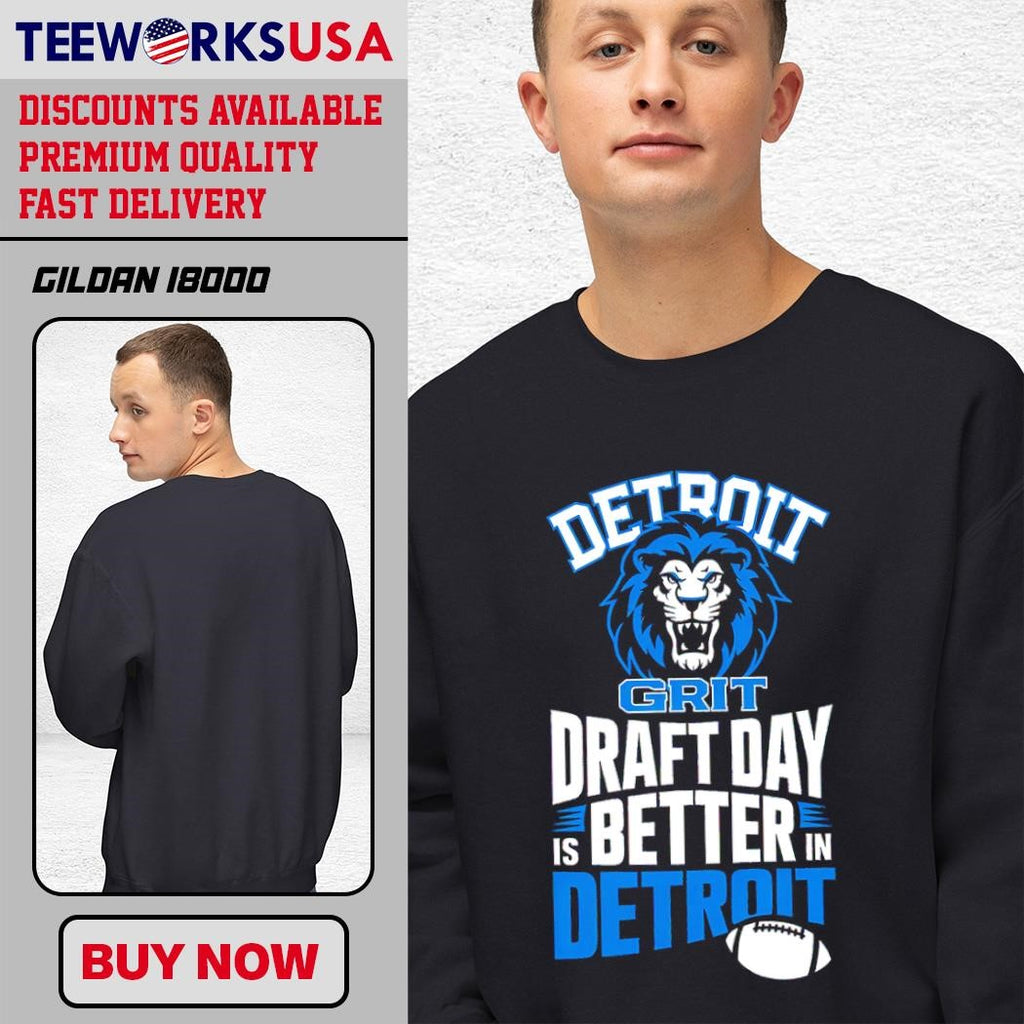 Detroit Lions grit draft day better is in - Adult & Kids T-Shirts, Sweatshirts & Hoodies apparel design preview 3
