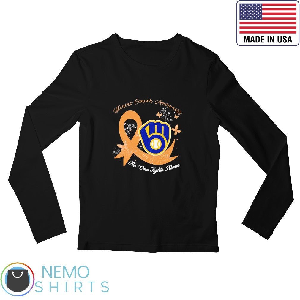 Milwaukee Brewers uterine cancer awareness no one - Adult & Kids T-Shirts, Sweatshirts & Hoodies apparel design preview 3