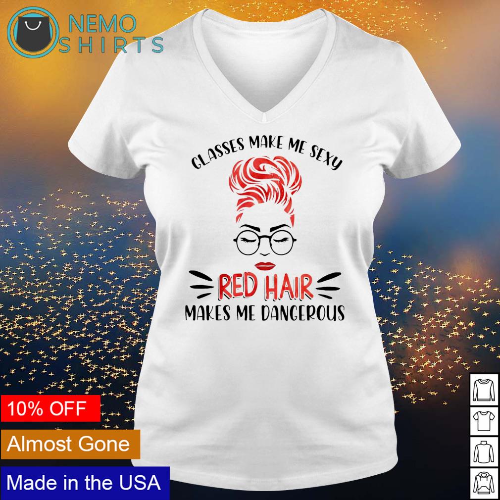 Classes make me sexy red hair makes dangerous - Adult & Kids T-Shirts, Sweatshirts & Hoodies apparel design preview 5