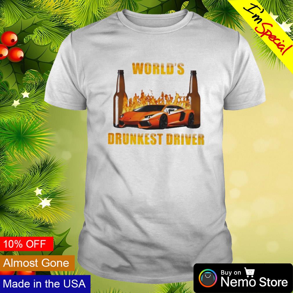 World's drunkest driver - Adult & Kids T-Shirts, Sweatshirts & Hoodies product image 1