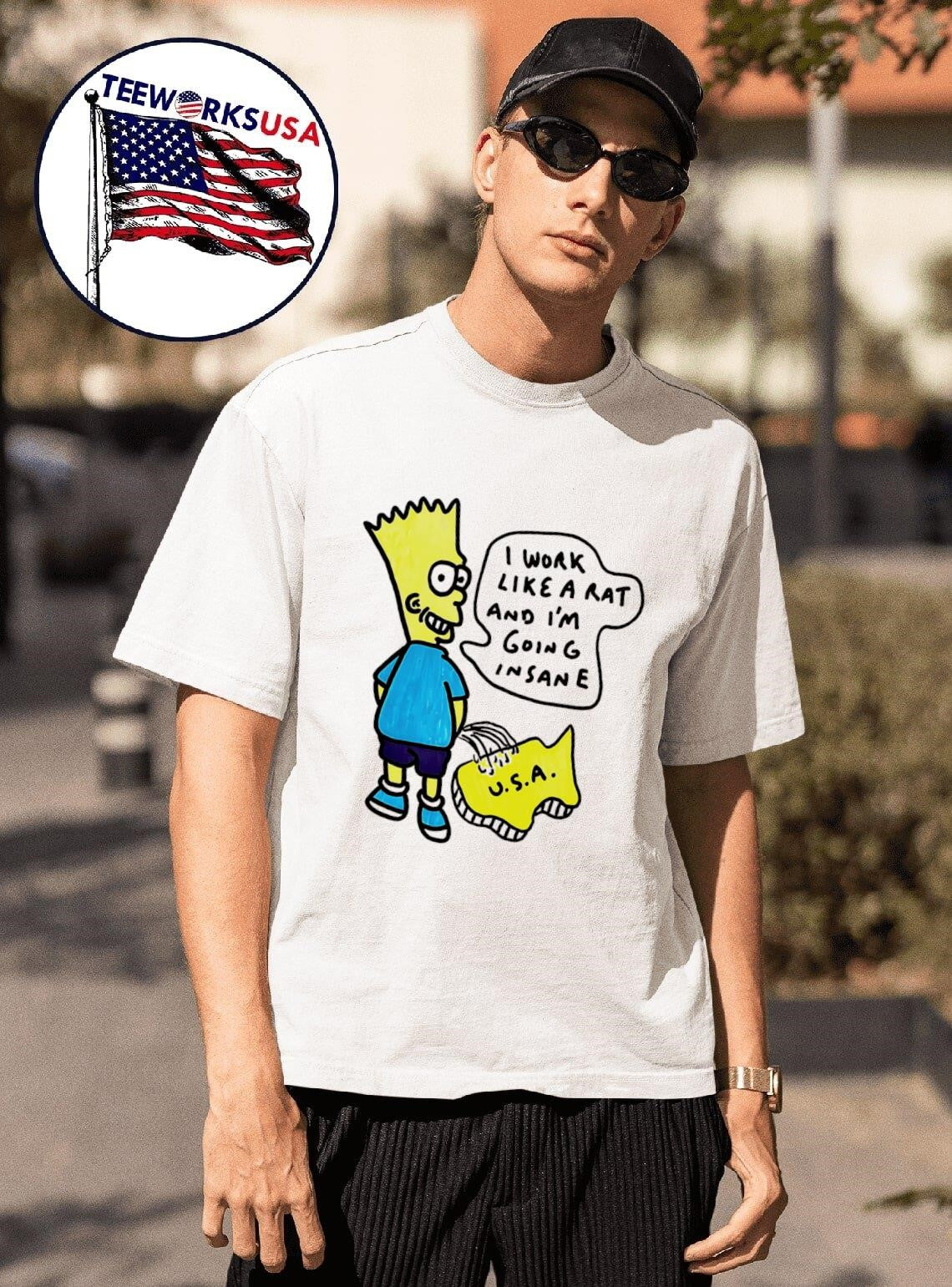 Nice Bart Simpson I work like a rat and I'm going - Adult & Kids T-Shirts, Sweatshirts & Hoodies apparel design preview 1