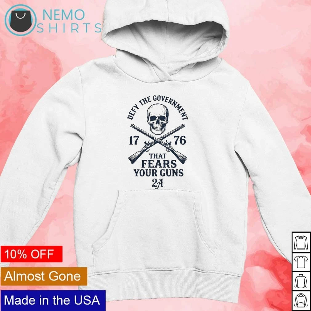 Defy the Government 1776 That Fears Your Guns 2A - Adult & Kids T-Shirts, Sweatshirts & Hoodies apparel design preview 2