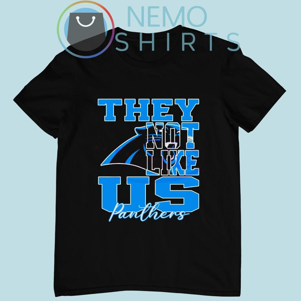 Carolina Panthers they not like us - Adult & Kids T-Shirts, Sweatshirts & Hoodies apparel design preview 1