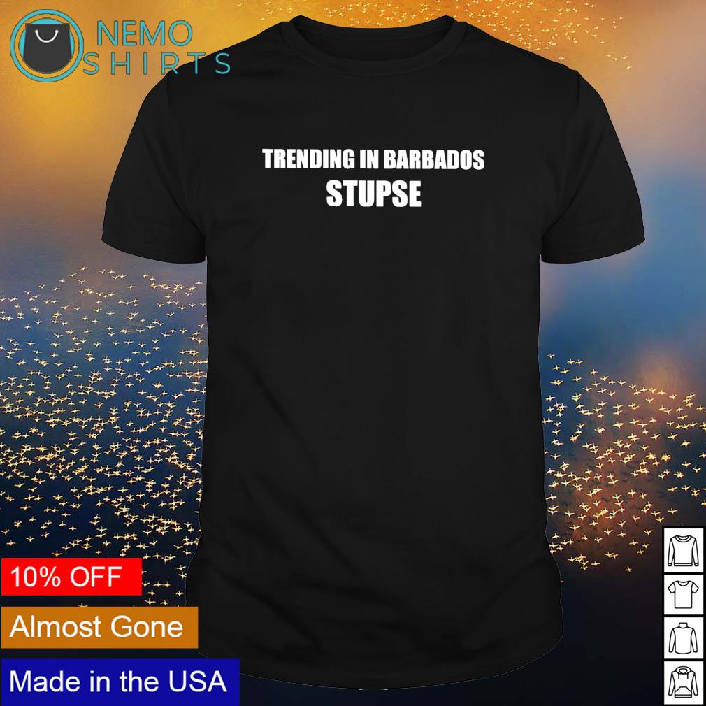 Trending in barbados stupse - Adult & Kids T-Shirts, Sweatshirts & Hoodies apparel design preview 1