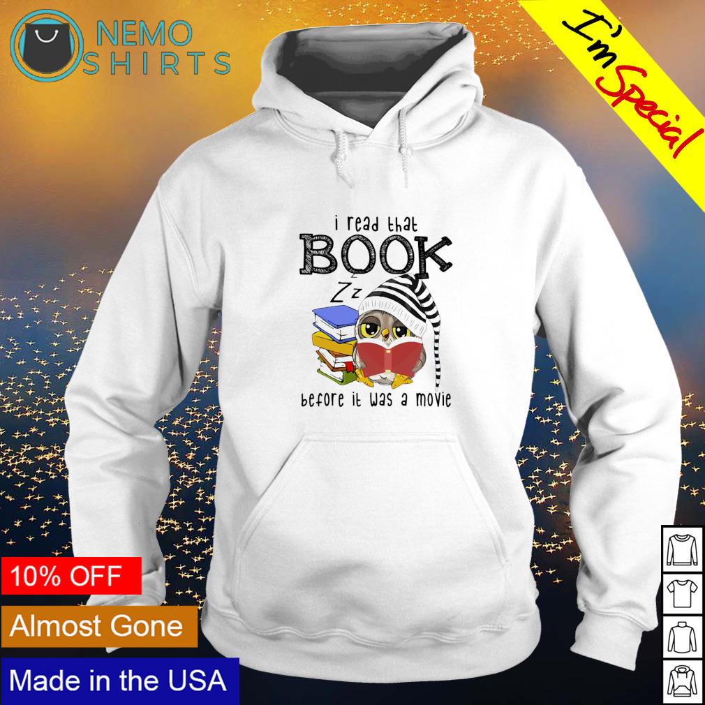 Owl I read that book before it was a movie - Adult & Kids T-Shirts, Sweatshirts & Hoodies apparel design preview 2