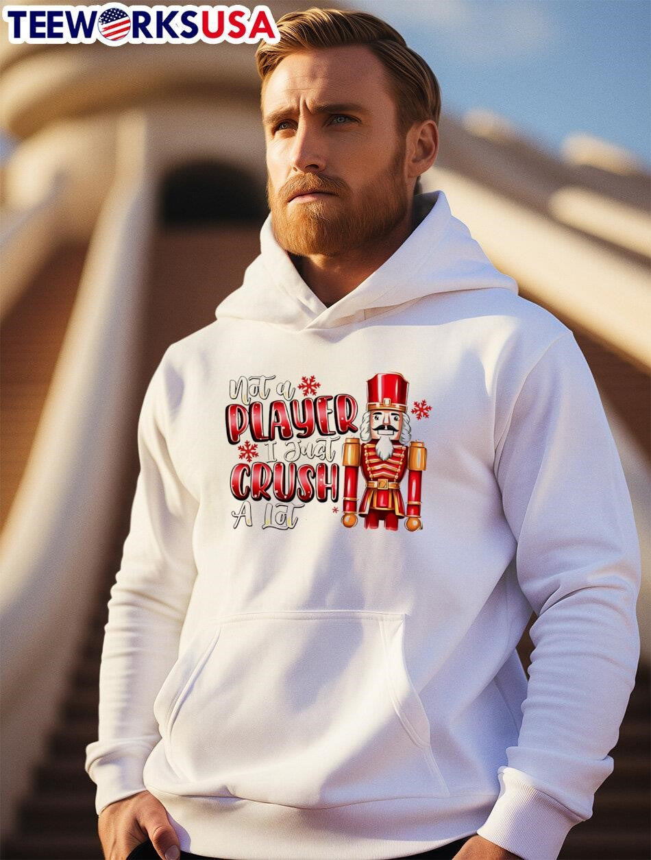 Not A Player I Just Crush Lot Christmas 2024 - Adult & Kids T-Shirts, Sweatshirts & Hoodies apparel design preview 2