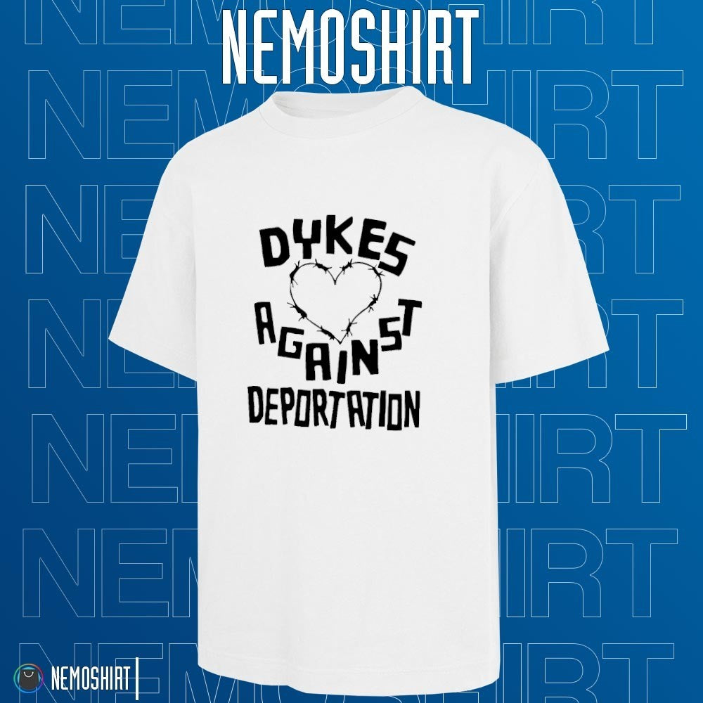 Dykes against deportation - Adult & Kids T-Shirts, Sweatshirts & Hoodies apparel design preview 1