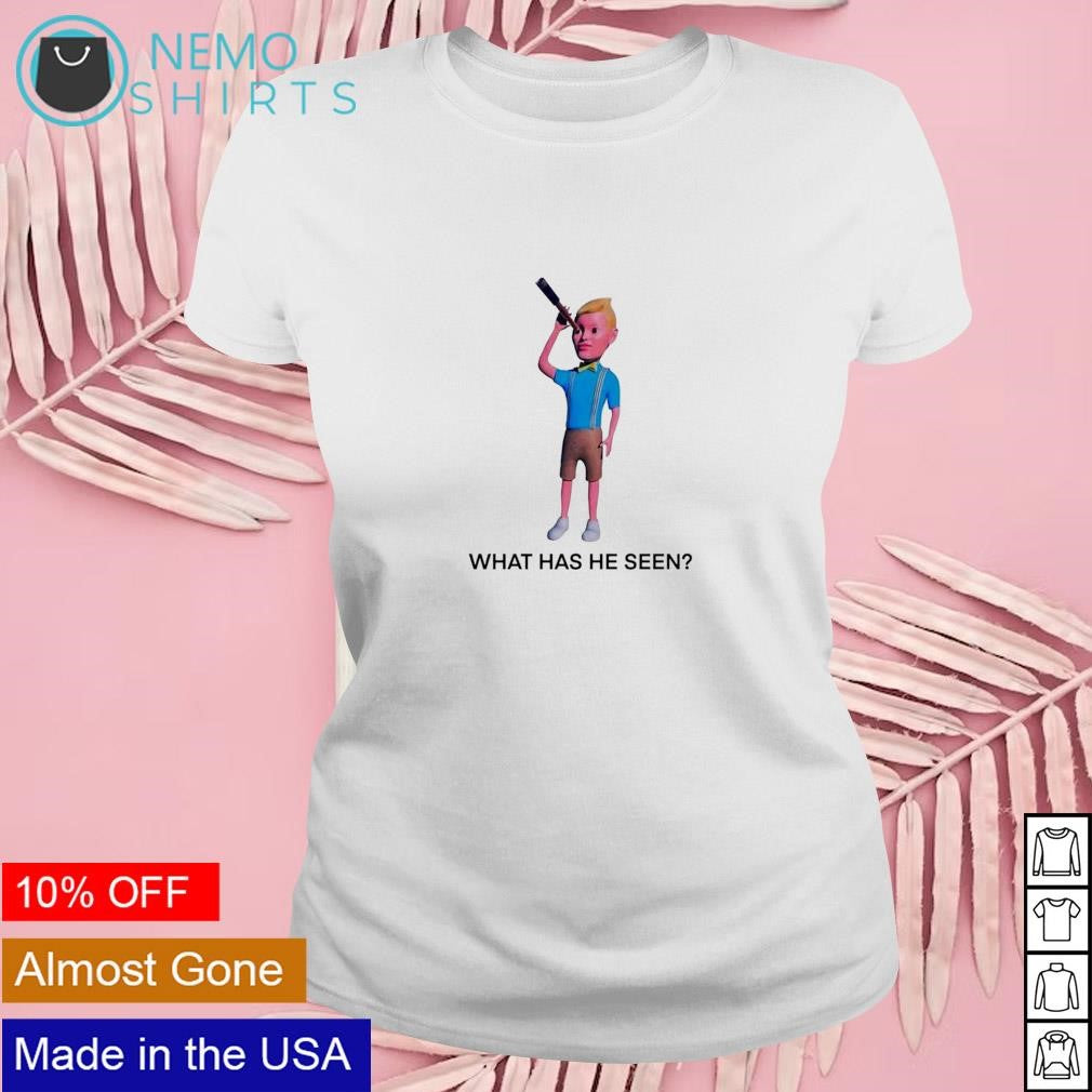 What has he seen telescope - Adult & Kids T-Shirts, Sweatshirts & Hoodies apparel design preview 4