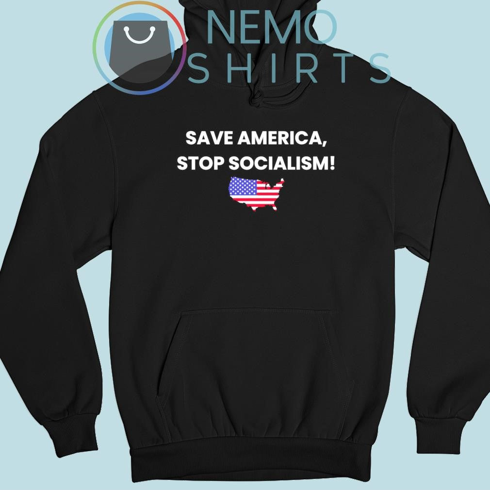 Save America stop socialism - Adult & Kids T-Shirts, Sweatshirts & Hoodies apparel design preview 2