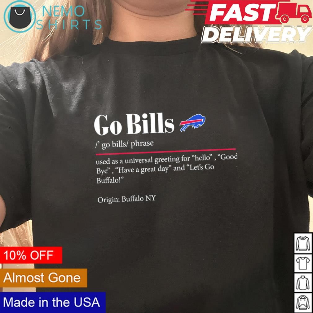 Go Bills phrase definition origin Buffalo NY - Adult & Kids T-Shirts, Sweatshirts & Hoodies apparel design preview 3