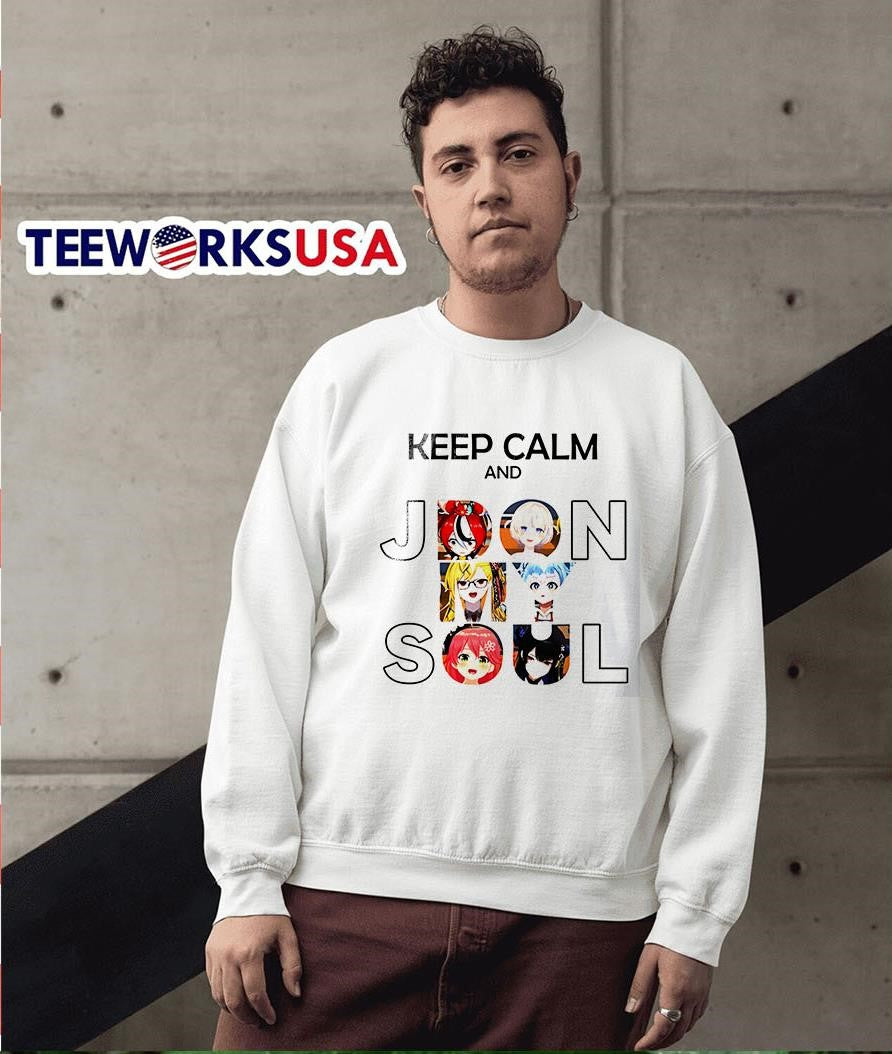 Keep Calm And Jdon My Soul - Adult & Kids T-Shirts, Sweatshirts & Hoodies apparel design preview 5
