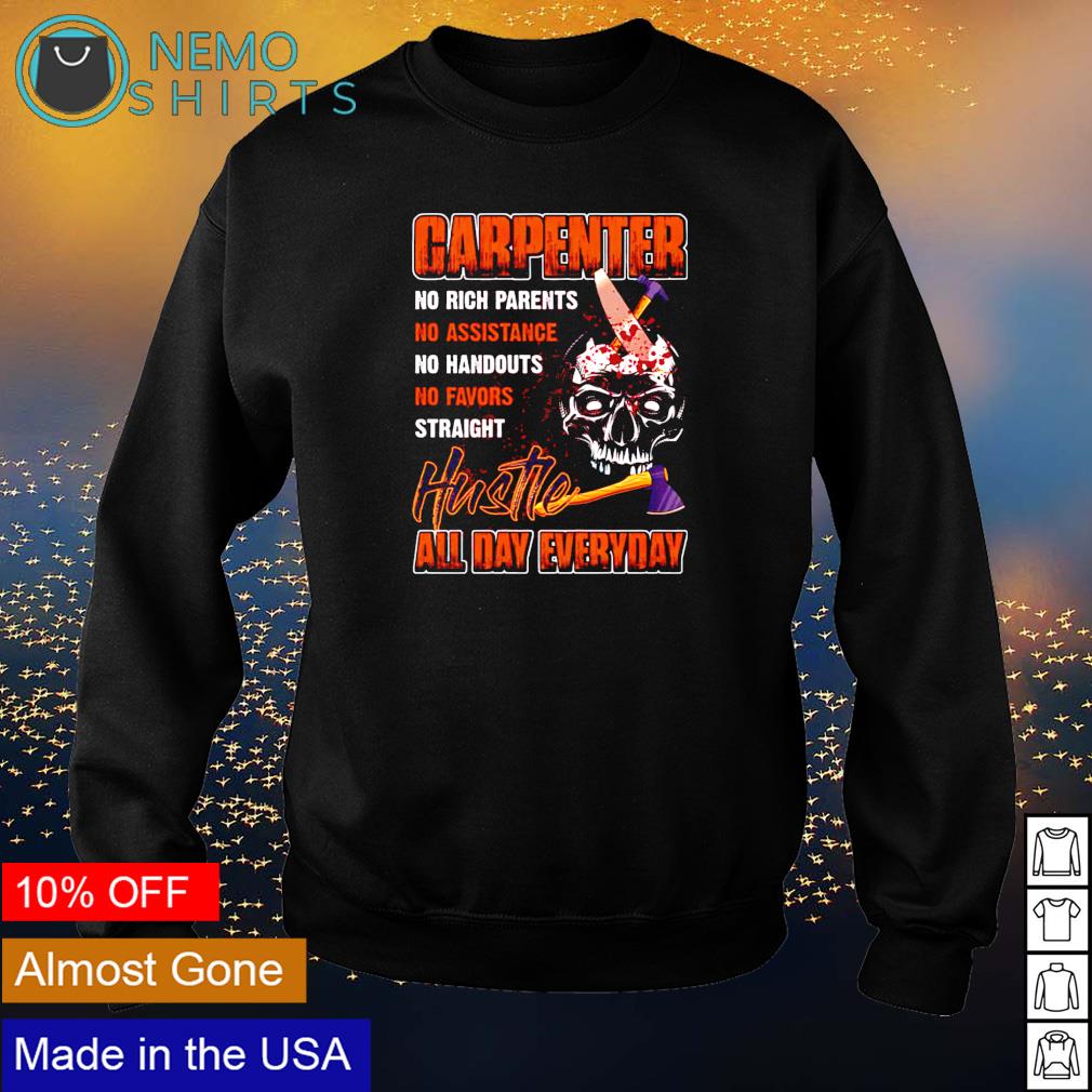 Carpenter hustle all day everyday print on back only - Adult & Kids T-Shirts, Sweatshirts & Hoodies apparel design preview 4