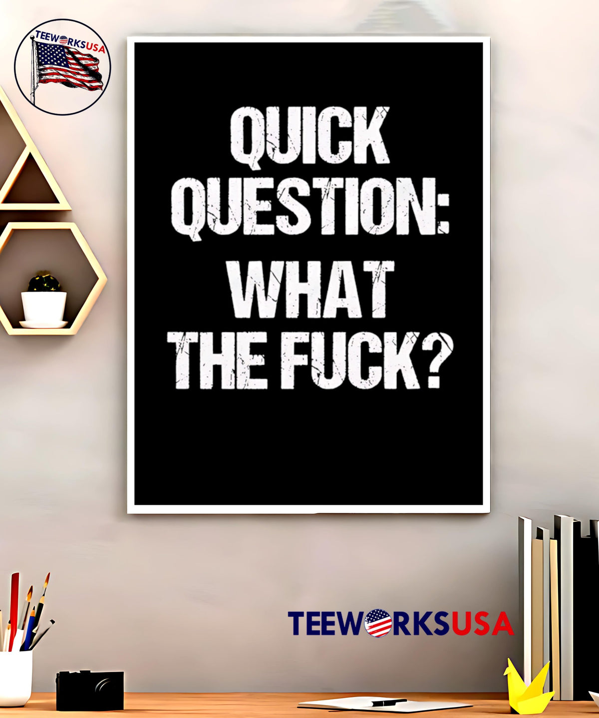 Quick Question What The Fuck - Adult & Kids T-Shirts, Sweatshirts & Hoodies apparel design preview 5