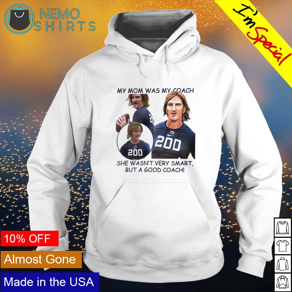 Chad Powers my Mom was coach she wasn't very smart - Adult & Kids T-Shirts, Sweatshirts & Hoodies product image 2