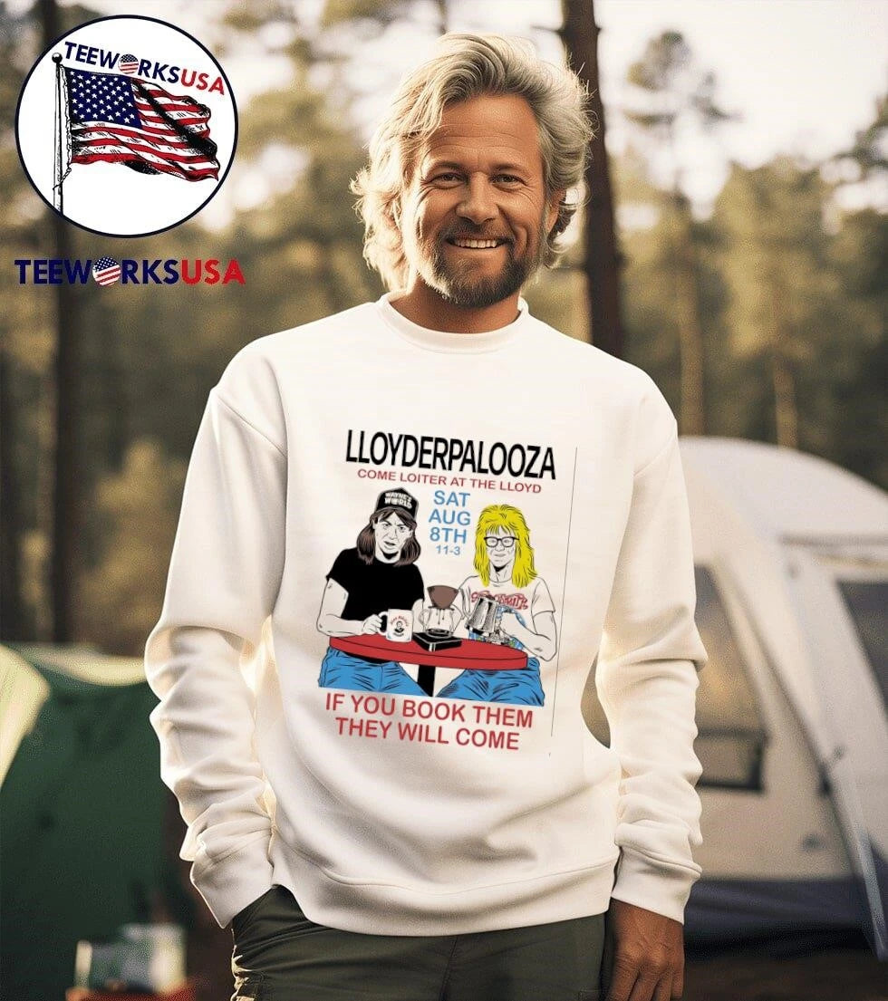 Lloydderpalooza Come Loiter At The Lloyd Wayne And - Adult & Kids T-Shirts, Sweatshirts & Hoodies apparel design preview 3