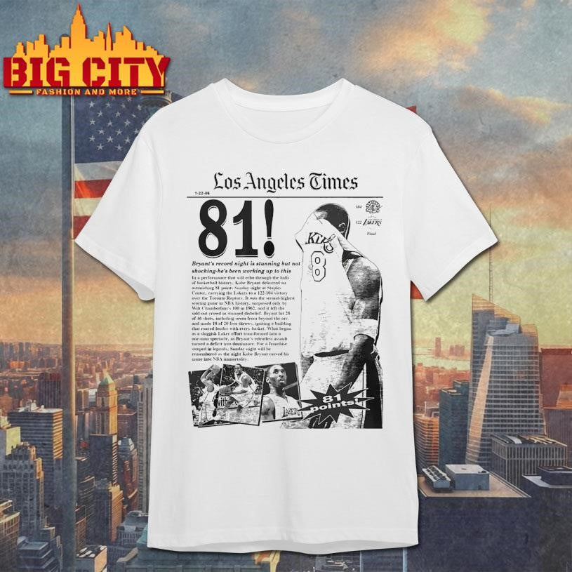 Kobe Bryant Los Angeles Times 81 points - Adult & Kids T-Shirts, Sweatshirts & Hoodies apparel design preview 1