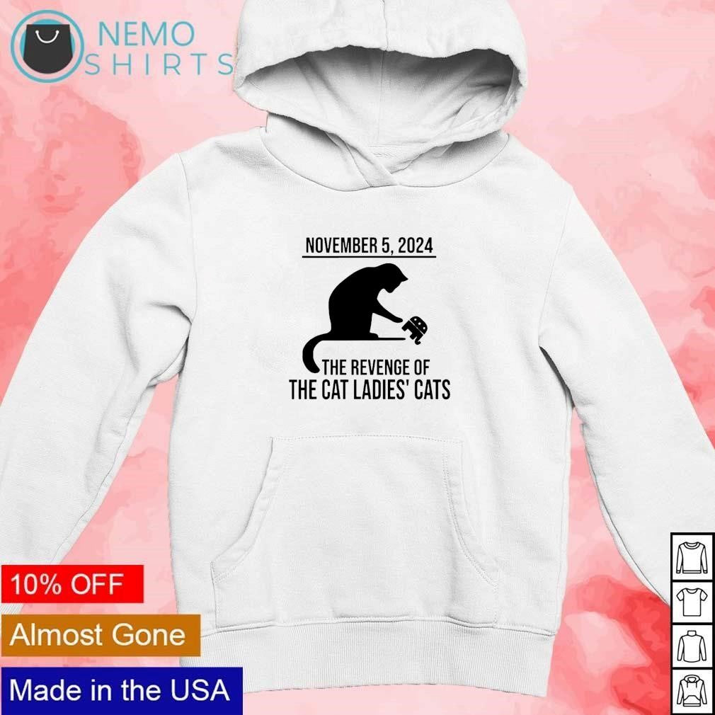 November 5 2024 the revenge of cat ladies cats - Adult & Kids T-Shirts, Sweatshirts & Hoodies apparel design preview 2
