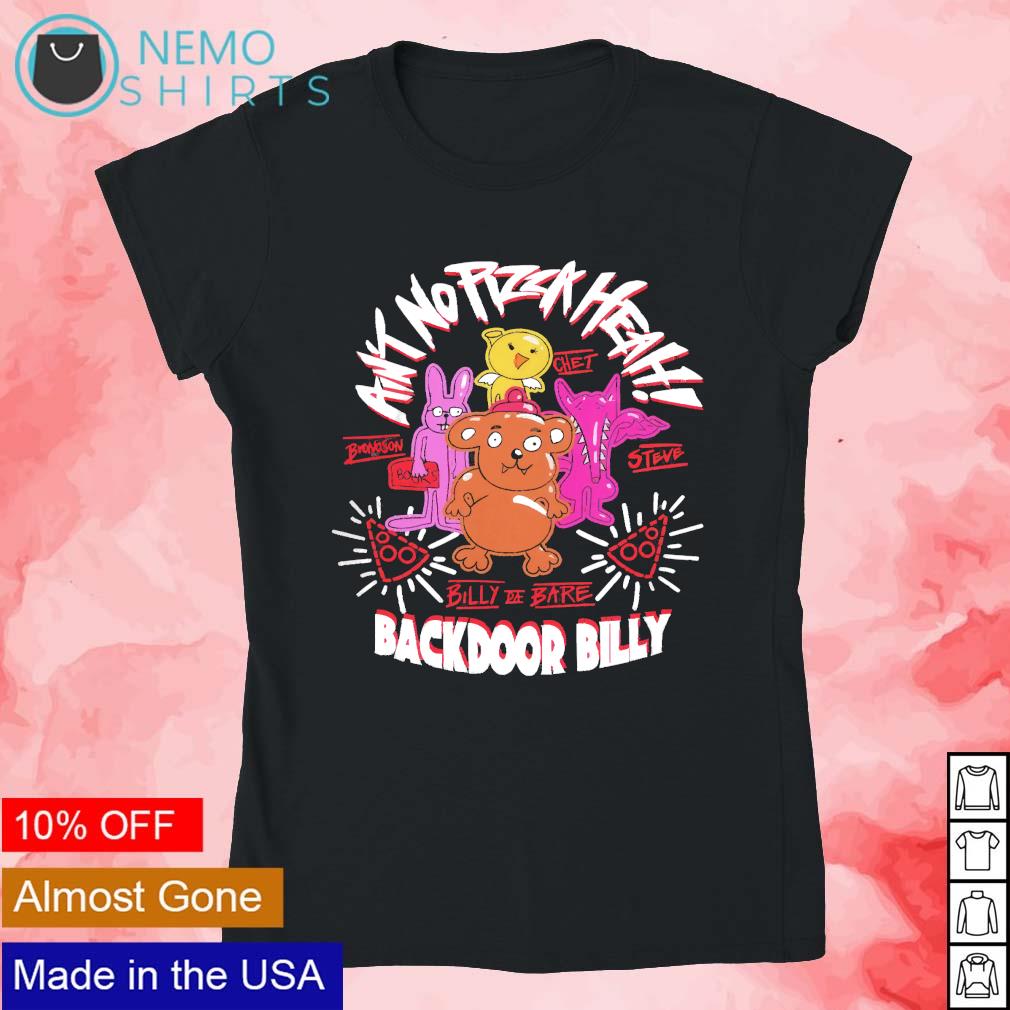 Back door billy ain't no pizza heah cartoon - Adult & Kids T-Shirts, Sweatshirts & Hoodies apparel design preview 4