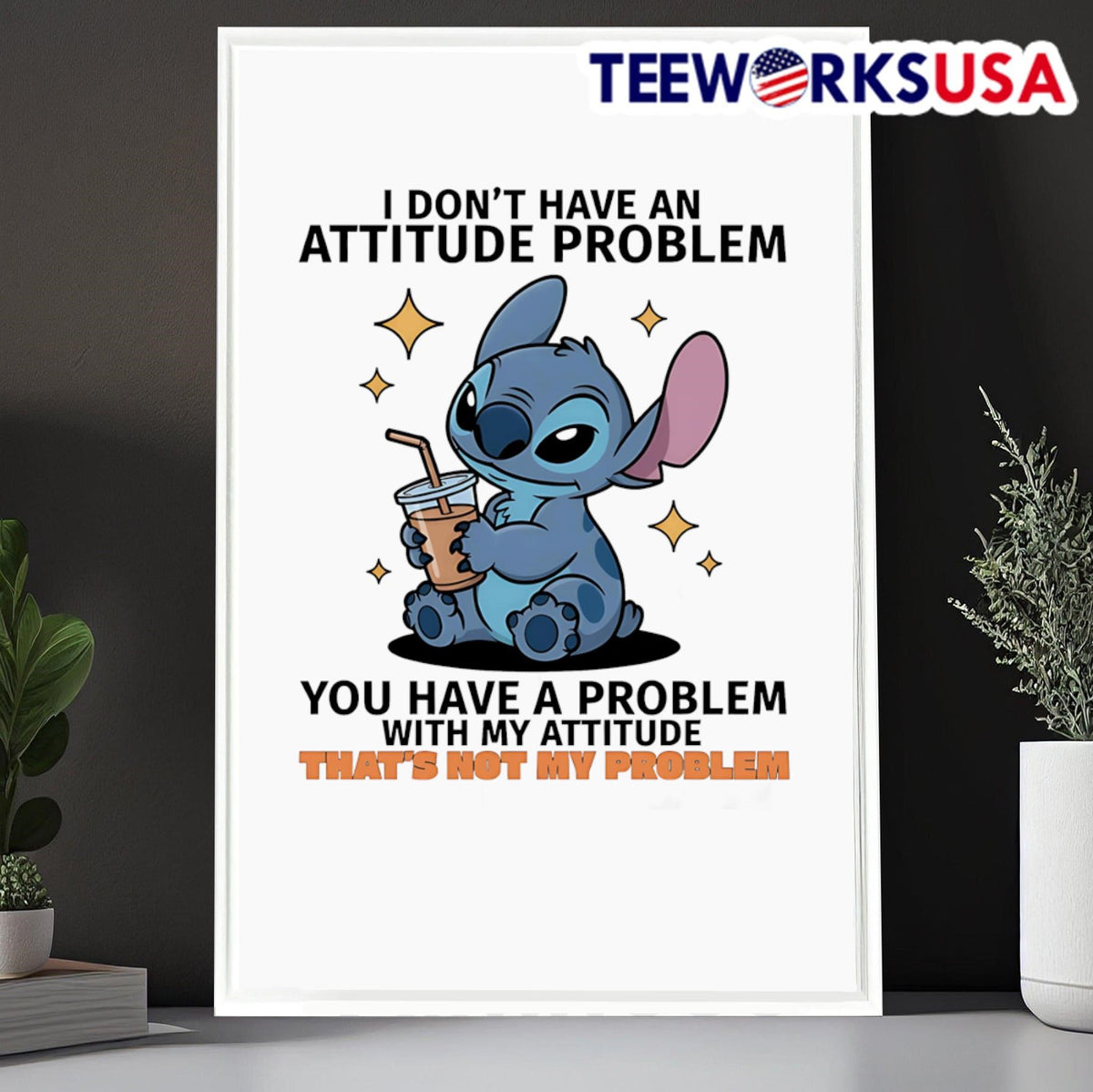 Stitch I don't have an attitude problem you a with my - Adult & Kids T-Shirts, Sweatshirts & Hoodies apparel design preview 6
