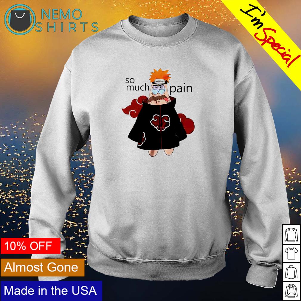 Patrick Star Naruto so much pain - Adult & Kids T-Shirts, Sweatshirts & Hoodies apparel design preview 4