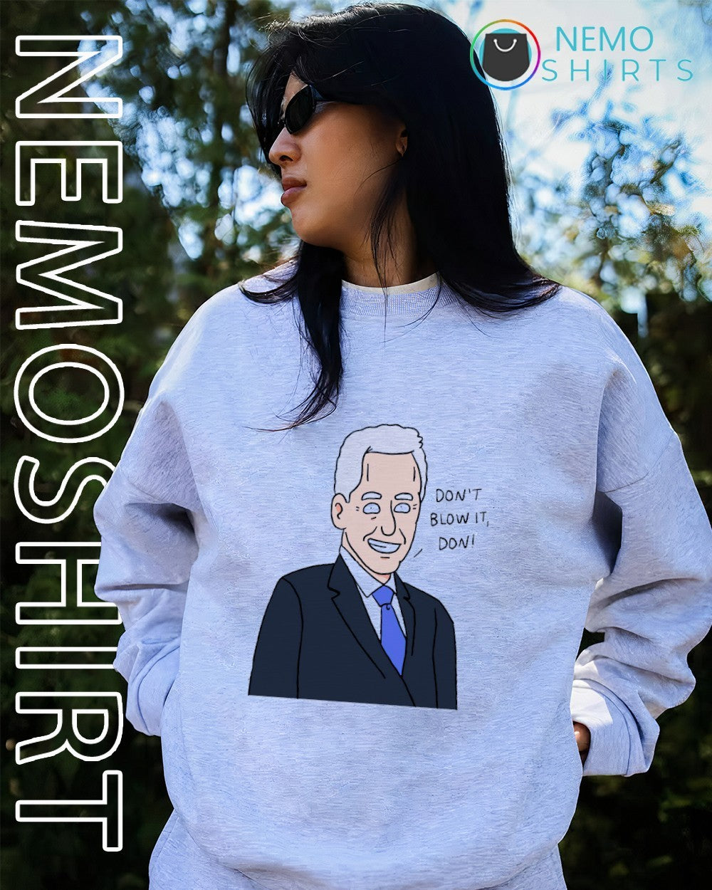 Bill Clinton don't blow it Don - Adult & Kids T-Shirts, Sweatshirts & Hoodies apparel design preview 4