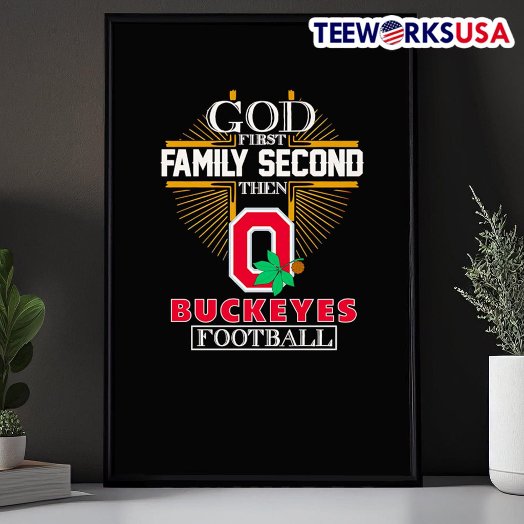 Cross God first family second then Buckeyes football - Adult & Kids T-Shirts, Sweatshirts & Hoodies apparel design preview 5