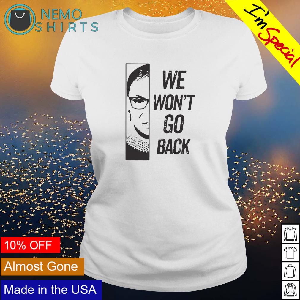RBG we won't go back - Adult & Kids T-Shirts, Sweatshirts & Hoodies apparel design preview 3