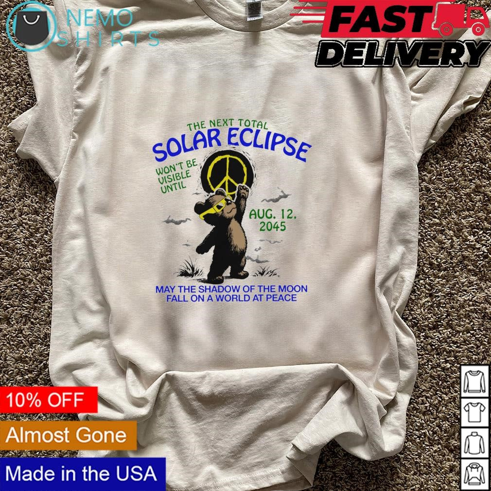 The next total solar eclipse won't be visible until - Adult & Kids T-Shirts, Sweatshirts & Hoodies apparel design preview 5