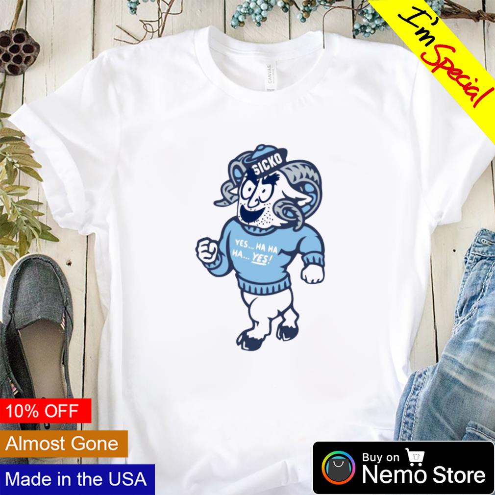 North Carolina Tar Heels mascot sicko yes hahaha - Adult & Kids T-Shirts, Sweatshirts & Hoodies apparel design preview 1