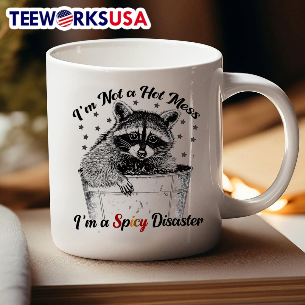 Raccoon I'm not a hot mess spicy disaster - Adult & Kids T-Shirts, Sweatshirts & Hoodies apparel design preview 4
