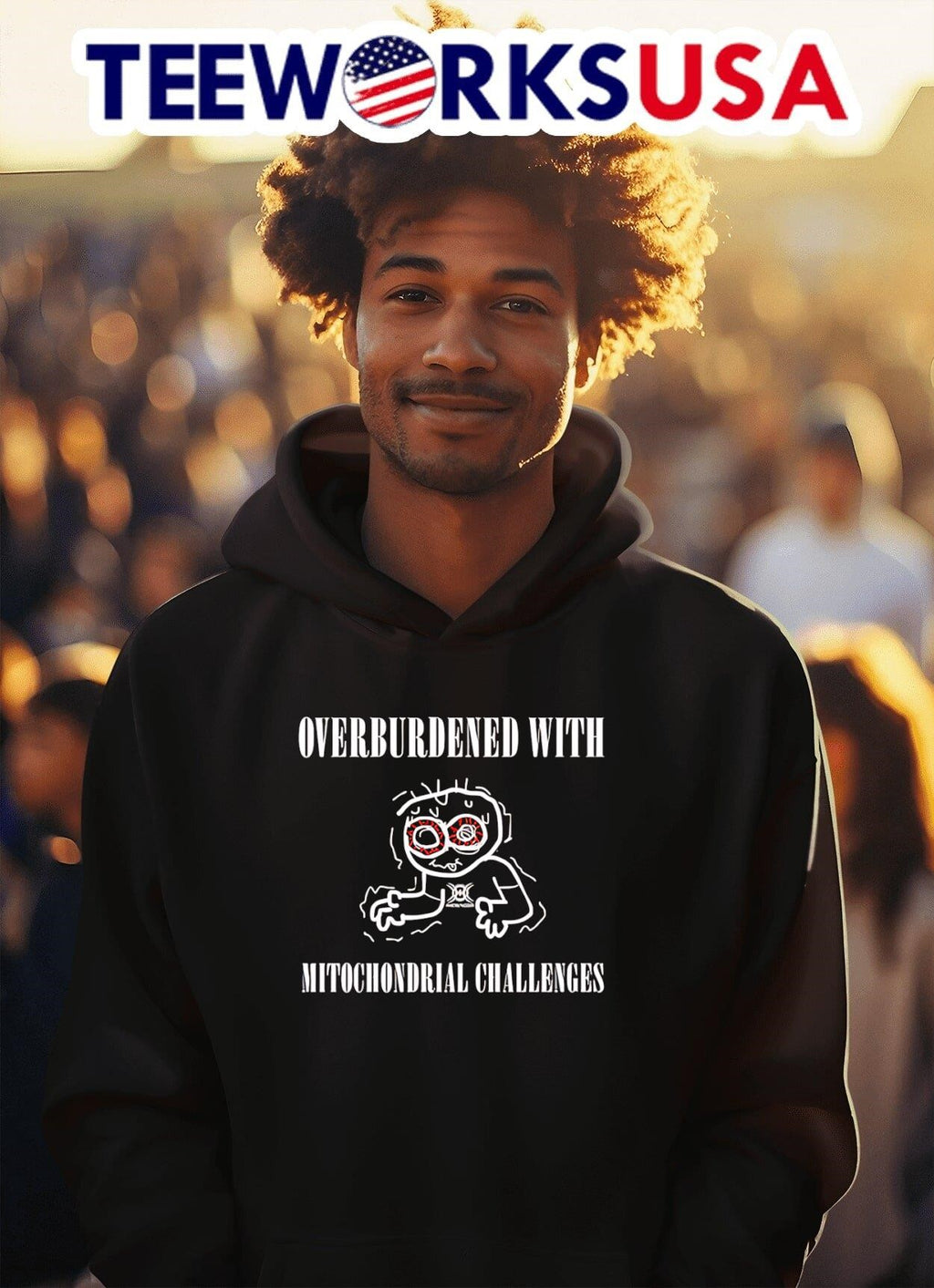 Overburdened with mitochondrial challenges - Adult & Kids T-Shirts, Sweatshirts & Hoodies apparel design preview 2