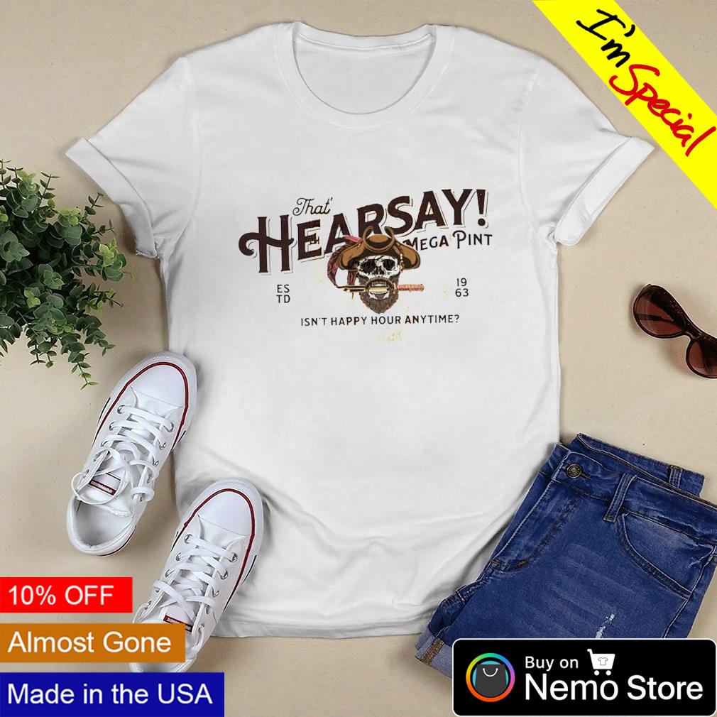 Jack Sparrow isn't happy hour anytime Hearsay - Adult & Kids T-Shirts, Sweatshirts & Hoodies apparel design preview 3