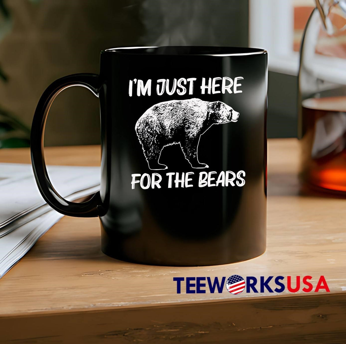 I'm Just Here For The Bears - Adult & Kids T-Shirts, Sweatshirts & Hoodies apparel design preview 2