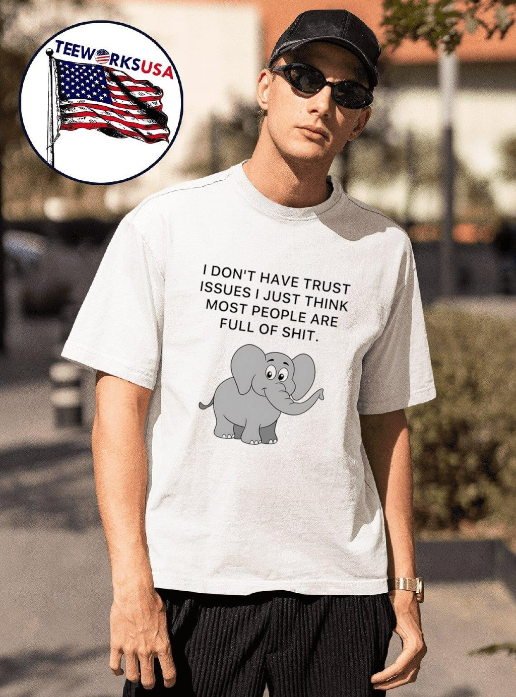 Elephant I don't have trust issues just think most - Adult & Kids T-Shirts, Sweatshirts & Hoodies apparel design preview 1