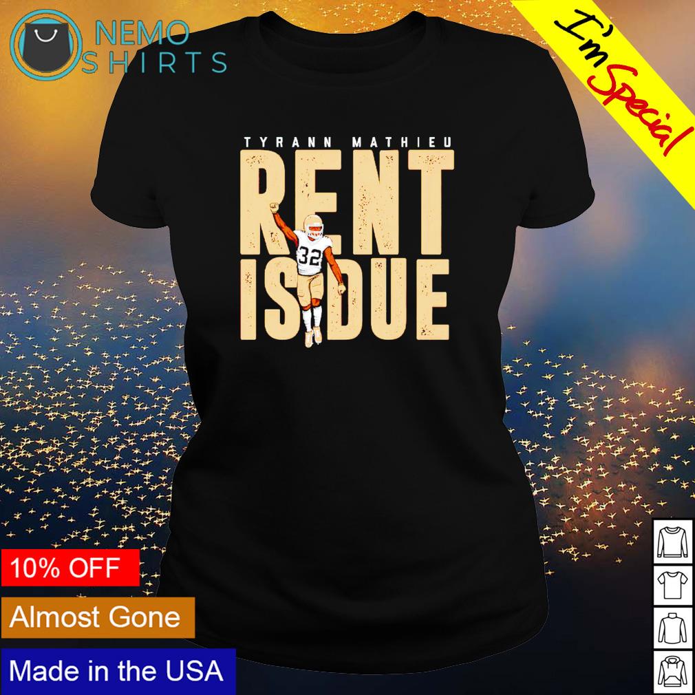 Tyrann Mathieu rent is due nola - Adult & Kids T-Shirts, Sweatshirts & Hoodies apparel design preview 3