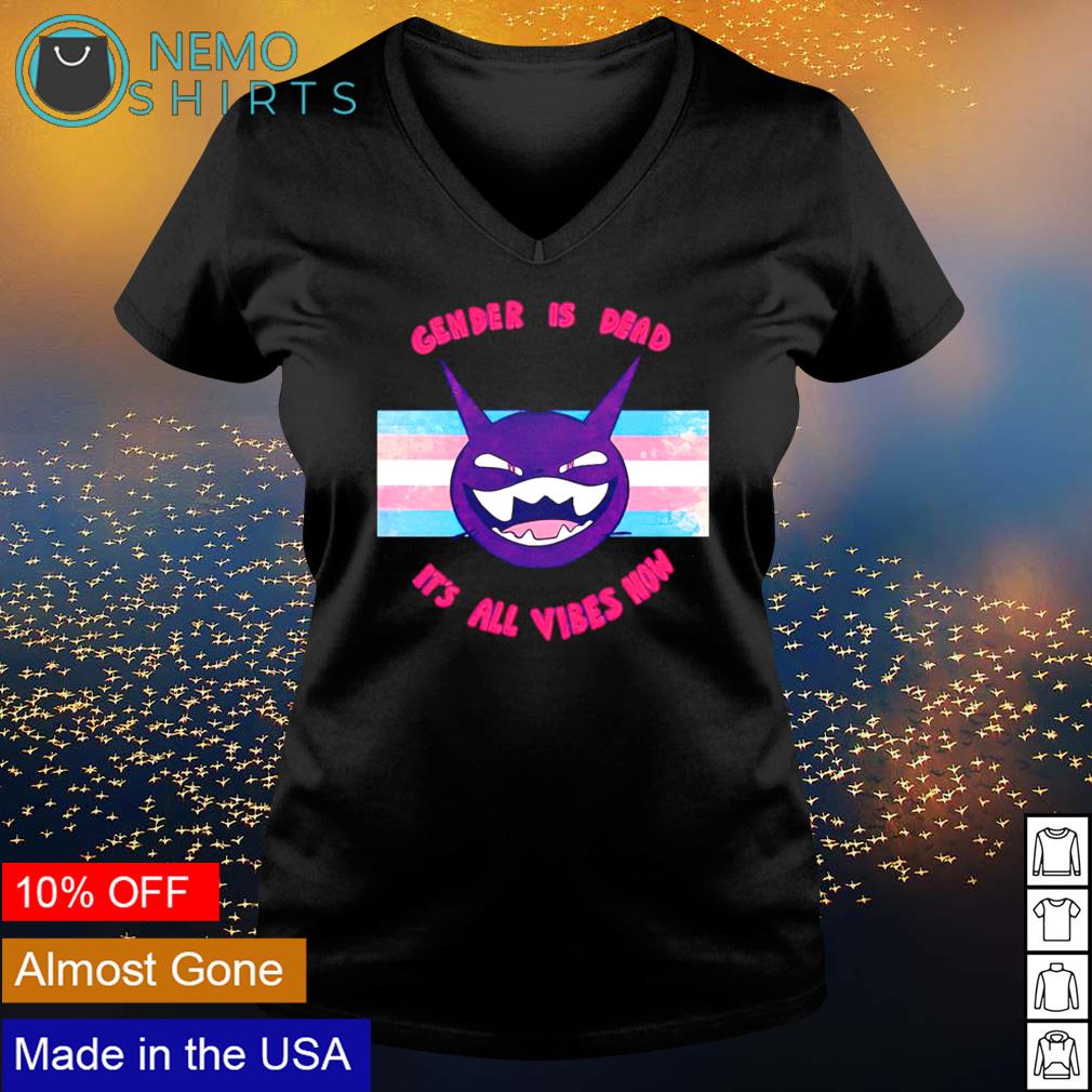 Gender is dead it's all vibes now - Adult & Kids T-Shirts, Sweatshirts & Hoodies apparel design preview 5
