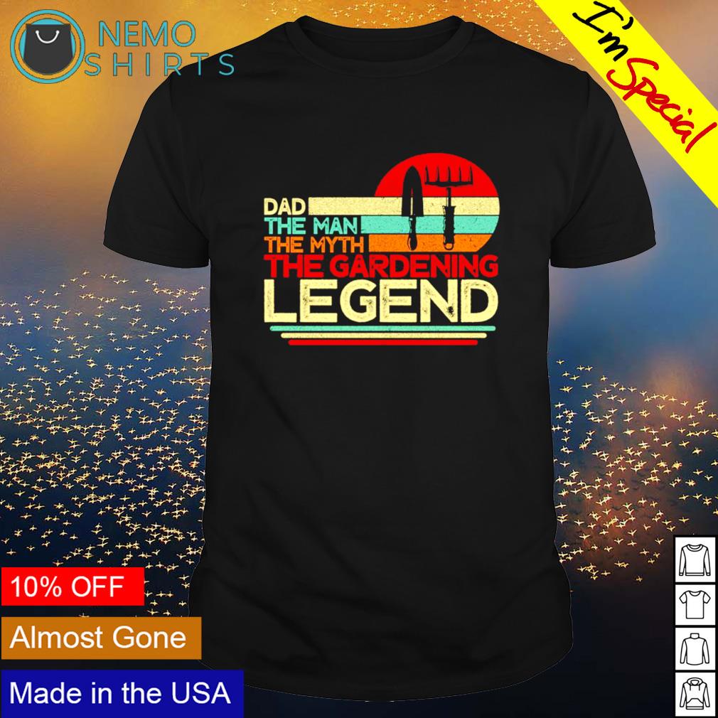 Dad The Man Myth Gardening Legend - Adult & Kids T-Shirts, Sweatshirts & Hoodies apparel design preview 1