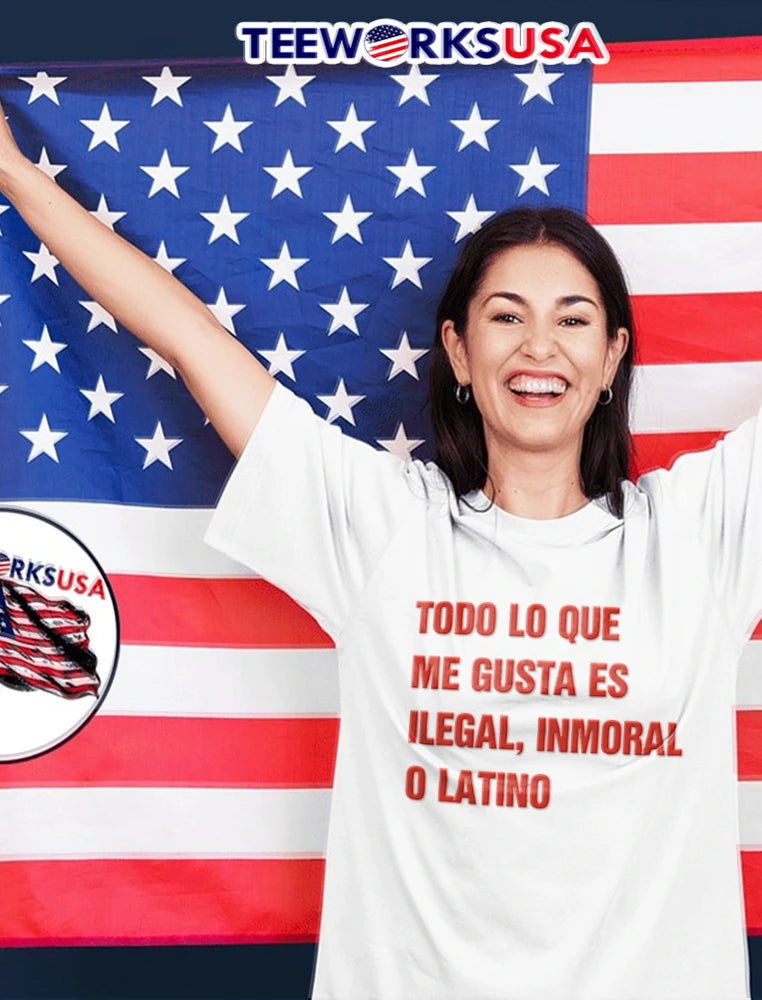 Todo Lo Que Me Gusta Es Ilegal Inmoral O Latino - Adult & Kids T-Shirts, Sweatshirts & Hoodies apparel design preview 2