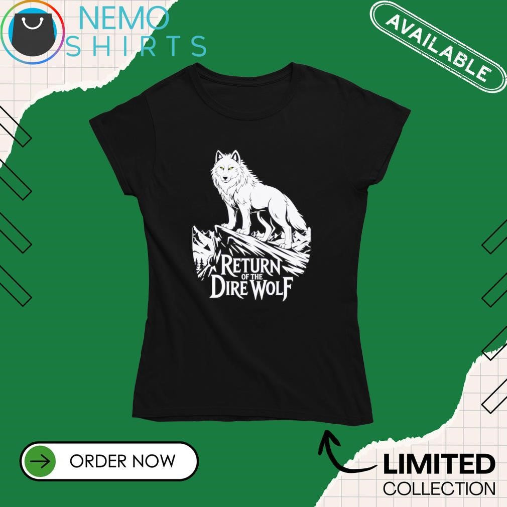 Return of the Dire Wolf - Adult & Kids T-Shirts, Sweatshirts & Hoodies apparel design preview 4