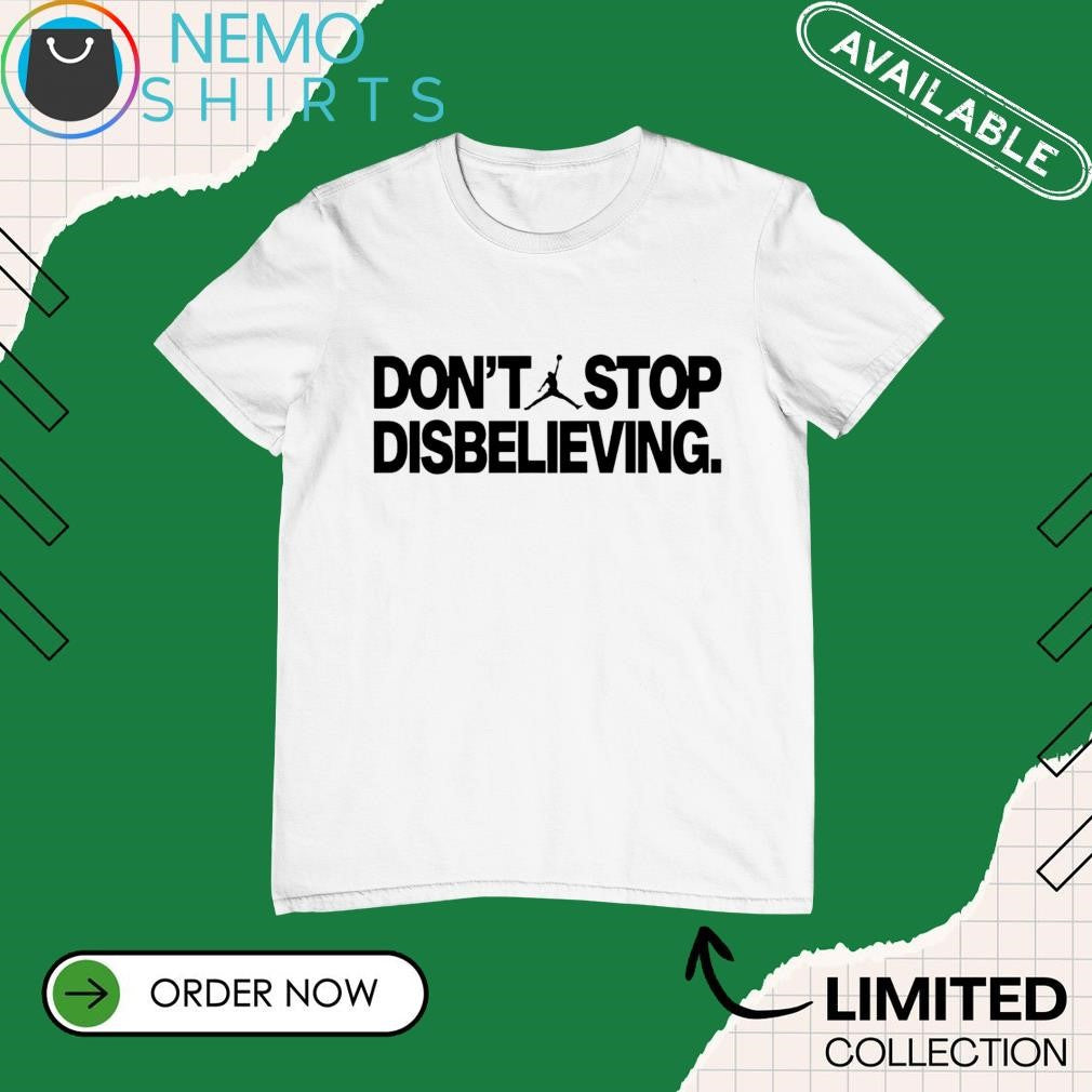 Jayson Tatum Boston Celtics wearing don't stop - Adult & Kids T-Shirts, Sweatshirts & Hoodies apparel design preview 1