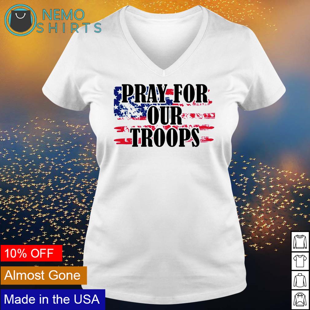 Pray for our troops - Adult & Kids T-Shirts, Sweatshirts & Hoodies apparel design preview 5
